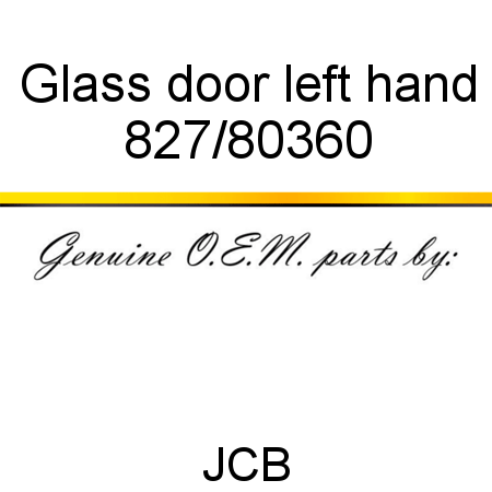 Glass, door, left hand 827/80360