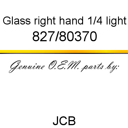 Glass, right hand 1/4 light 827/80370