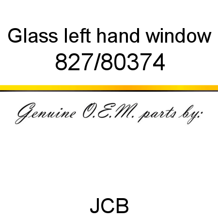Glass, left hand window 827/80374