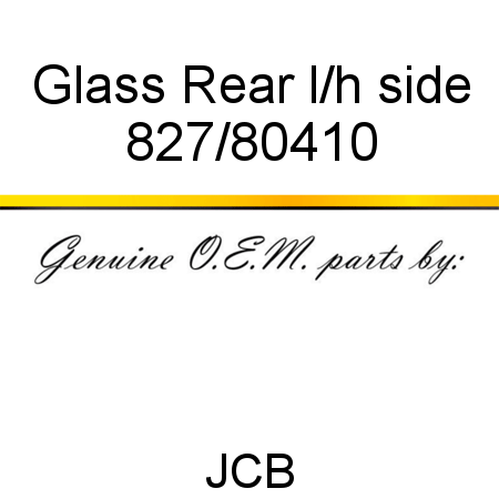 Glass, Rear l/h side 827/80410