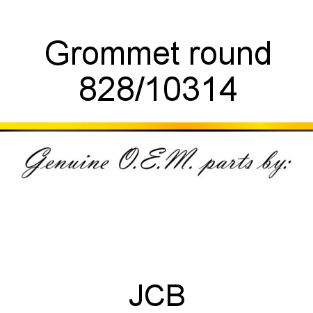 Grommet, round 828/10314