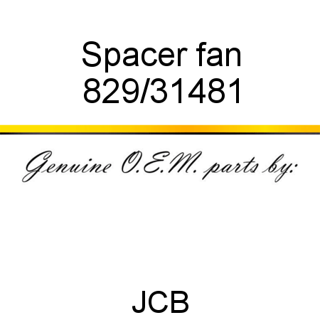 Spacer, fan 829/31481