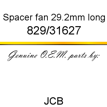 Spacer, fan, 29.2mm long 829/31627