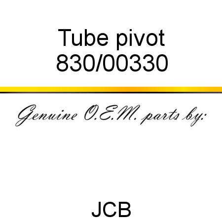 Tube, pivot 830/00330