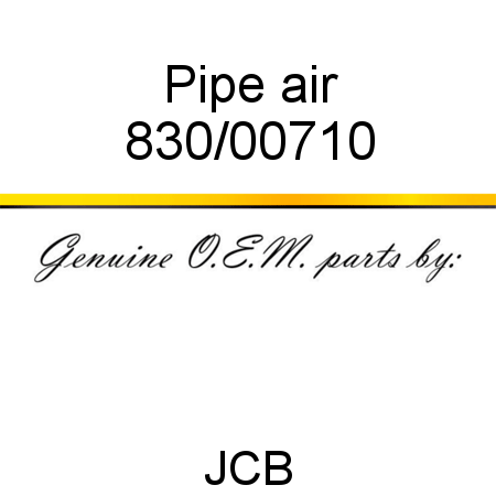 Pipe, air 830/00710