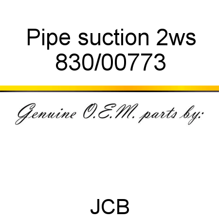 Pipe, suction, 2ws 830/00773