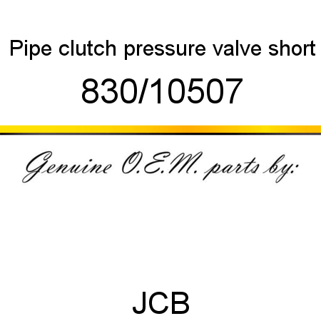 Pipe, clutch pressure, valve, short 830/10507