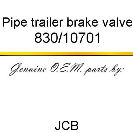Pipe, trailer brake valve 830/10701