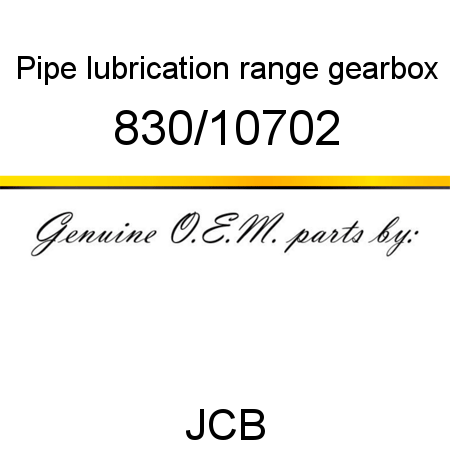 Pipe, lubrication, range gearbox 830/10702