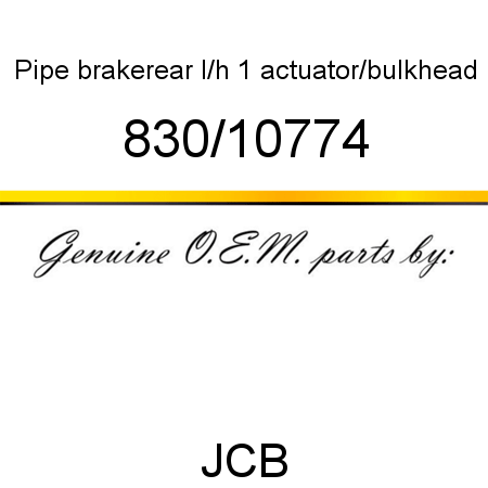 Pipe, brake,rear l/h 1, actuator/bulkhead 830/10774