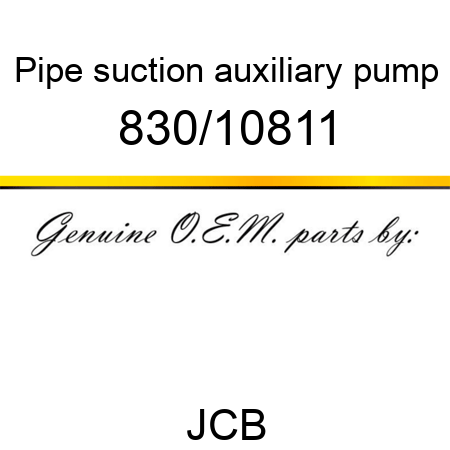 Pipe, suction, auxiliary pump 830/10811