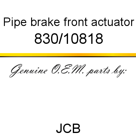 Pipe, brake, front actuator 830/10818