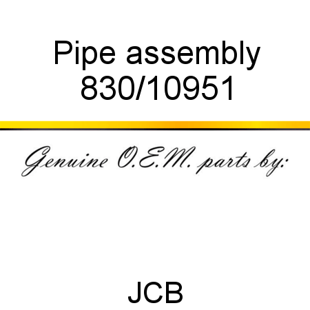 Pipe, assembly 830/10951