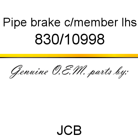 Pipe, brake, c/member lhs 830/10998