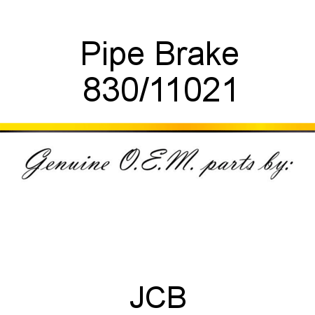 Pipe, Brake 830/11021