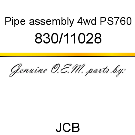 Pipe, assembly 4wd, PS760 830/11028
