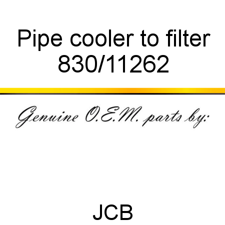Pipe, cooler to filter 830/11262