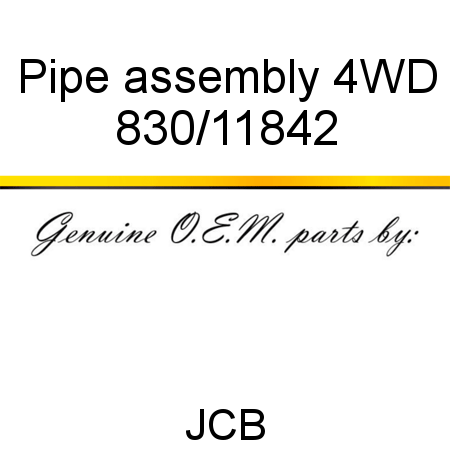 Pipe, assembly 4WD 830/11842