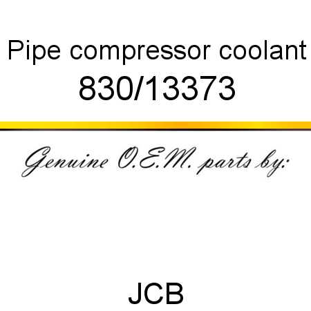 Pipe, compressor coolant 830/13373