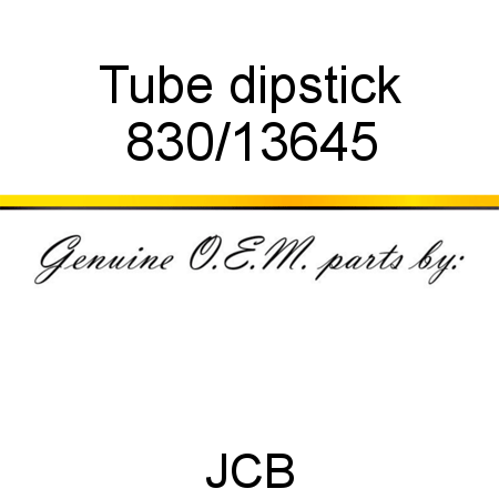 Tube, dipstick 830/13645
