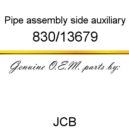 Pipe, assembly, side auxiliary 830/13679