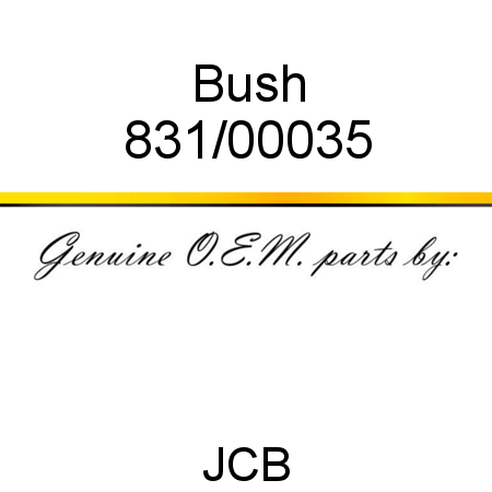 Bush 831/00035