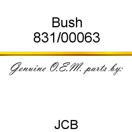 Bush 831/00063