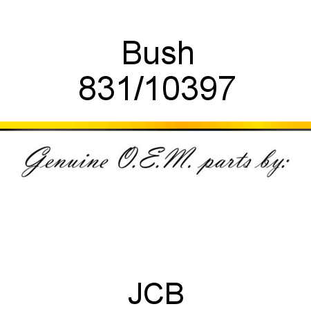 Bush 831/10397