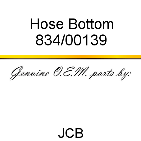Hose, Bottom 834/00139
