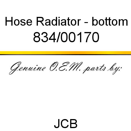 Hose, Radiator - bottom 834/00170