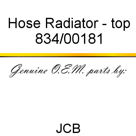 Hose, Radiator - top 834/00181