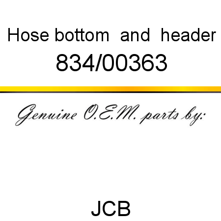 Hose, bottom & header 834/00363