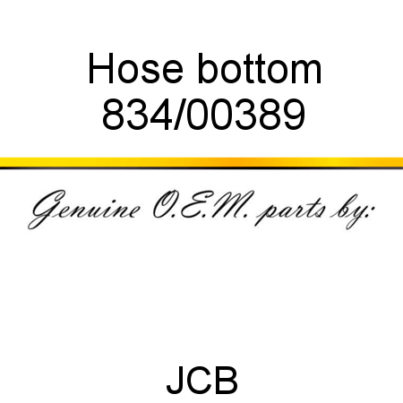 Hose, bottom 834/00389