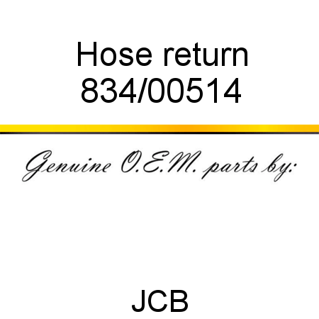 Hose, return 834/00514