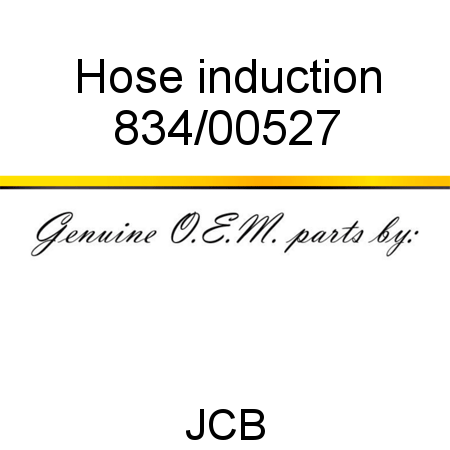 Hose, induction 834/00527