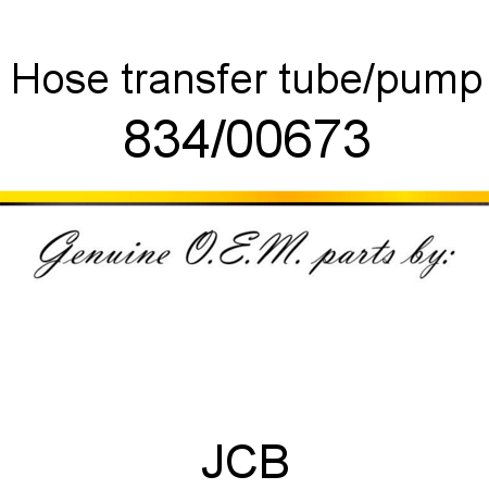 Hose, transfer tube/pump 834/00673