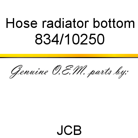 Hose, radiator bottom 834/10250