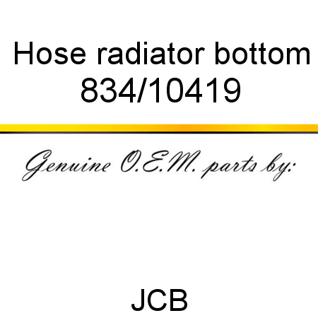 Hose, radiator bottom 834/10419