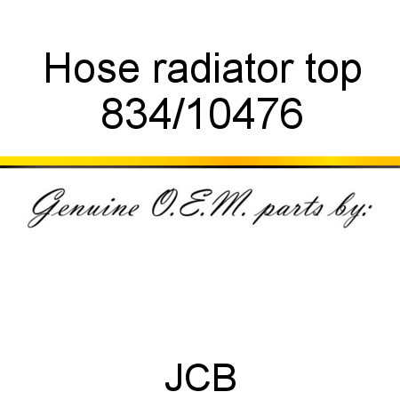 Hose, radiator top 834/10476