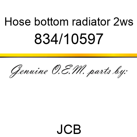 Hose, bottom radiator, 2ws 834/10597