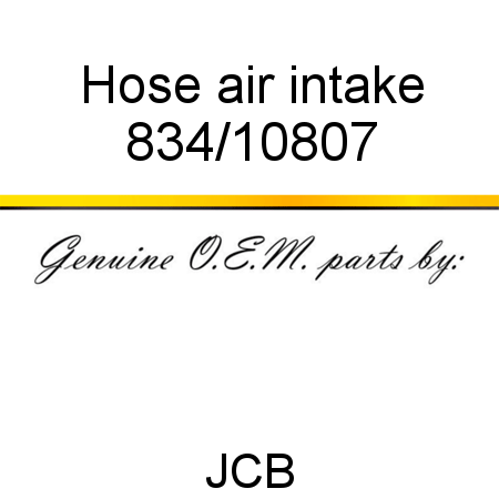 Hose, air intake 834/10807