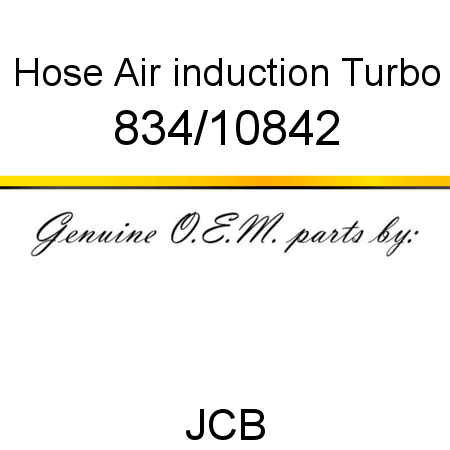 Hose, Air induction, Turbo 834/10842