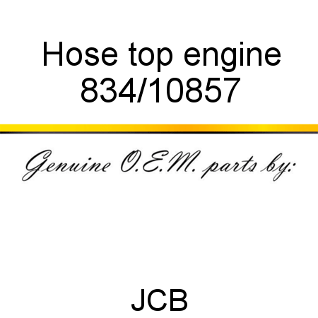 Hose, top engine 834/10857