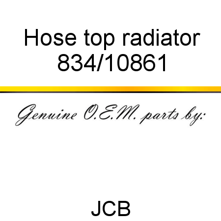 Hose, top radiator 834/10861