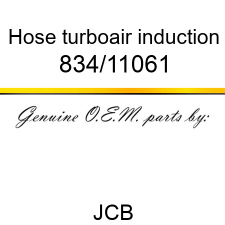Hose, turboair induction 834/11061