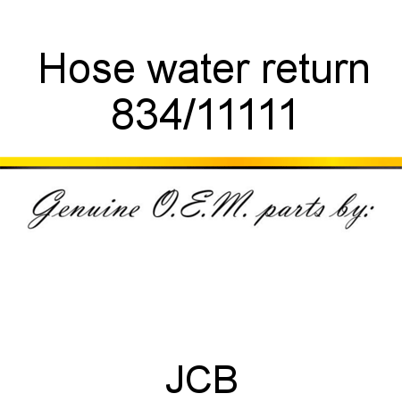Hose, water return 834/11111