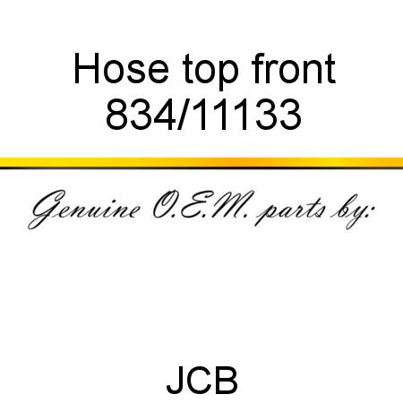 Hose, top front 834/11133