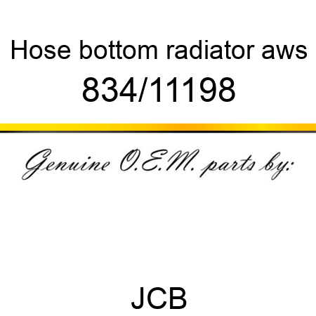 Hose, bottom radiator, aws 834/11198