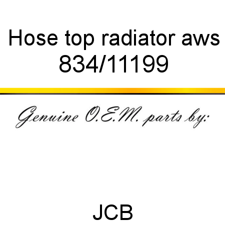 Hose, top radiator, aws 834/11199
