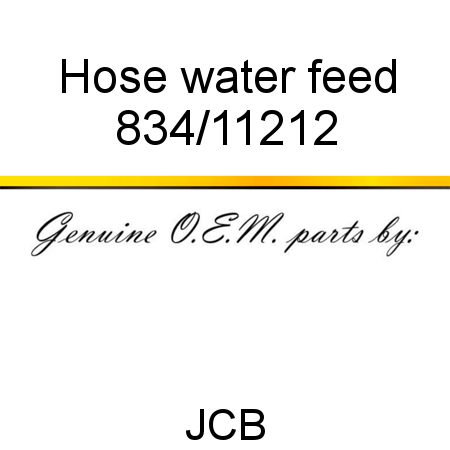 Hose, water feed 834/11212